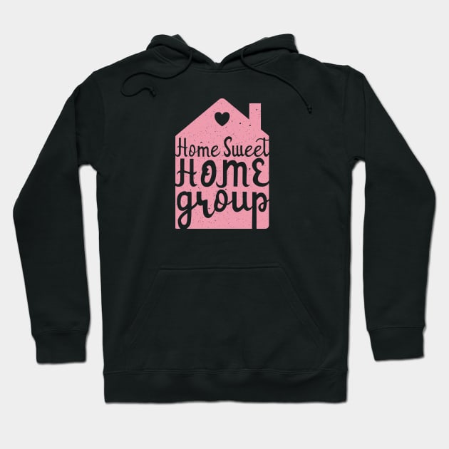 Home Sweet Home Group Hoodie by FrootcakeDesigns